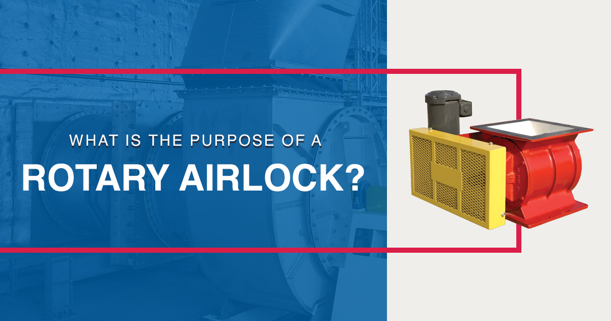 What is the Purpose of a Rotary Airlock?